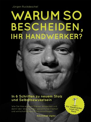 cover image of Warum so bescheiden, Ihr Handwerker?